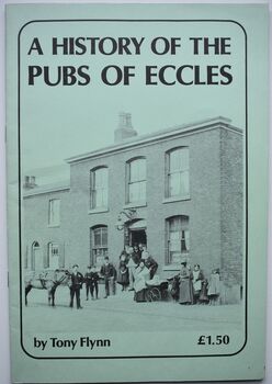 A History Of The Pubs Of Eccles