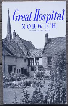 History Of The Great Hospital Norwich
