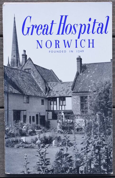 History Of The Great Hospital Norwich