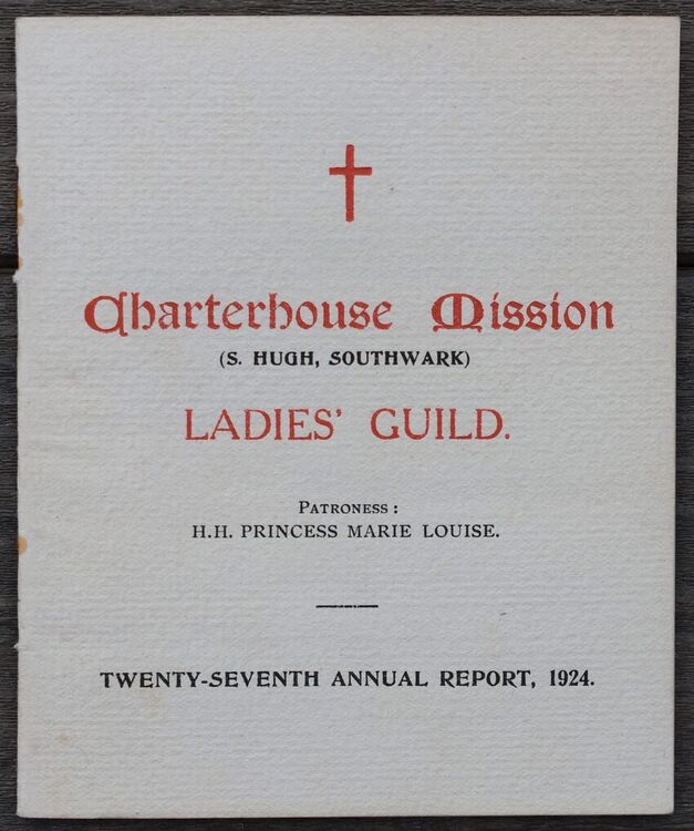 Charterhouse Mission (S.Hugh, Southwark) Ladies' Guild Twenty-Seventh Annual Report, 1924