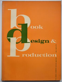 Book Design And Production Autumn 1964 [Volume Seven Number Three]