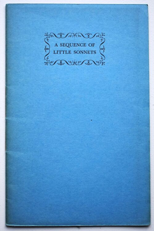 A Sequence Of Little Sonnets