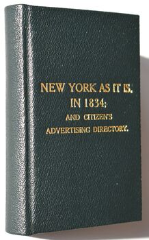 New-York As It Is, In 1834; And Citizens' Advertising Directory