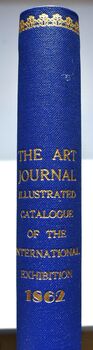 The Art Journal Illustrated Catalogue Of The International Exhibition 1862