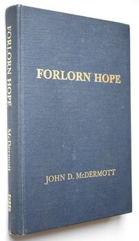 FORLORN HOPE The Battle Of White Bird Canyon And The Beginning Of The Nez Perce War