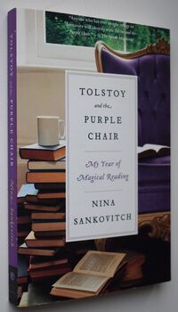 TOLSTOY AND THE PURPLE CHAIR My Year Of Magical Reading