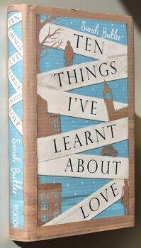 Ten Things I've Learnt About Love