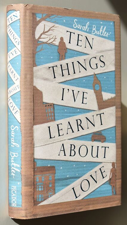 Ten Things I've Learnt About Love