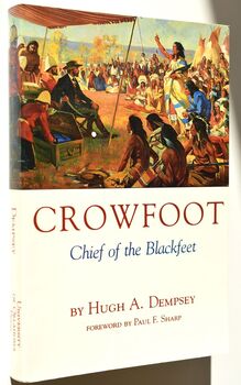 CROWFOOT Chief of the Blackfeet