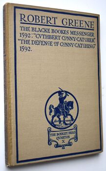 THE BLACKE BOOKES MESSENGER1592 / 'Cuthbert Conny-Catcher' The Defence Of Conny-Catching 1592.