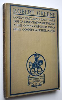 THE THIRDE & LAST PART OF CONNY-CATCHING. With the new devised knauish Art of Foole-taking. The like Cosenages and Villenies never before discouered / A Disputation Between a Hee Conny-catcher and a Shee Conny-acther.