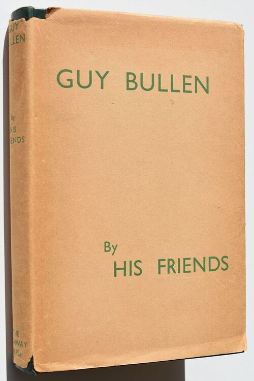 GUY BULLEN By His Friends