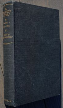 THE ROOSEVELT LETTERS Being The Personal Correspondence Of Franklin Delano Roosevelt Early Years 1887-1904
