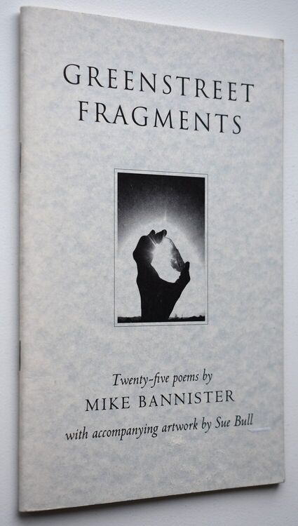 GREENSTREET FRAGMENTS Twenty-five Poems