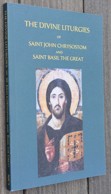 The Divine Liturgies of Saint John Chrysostom and Saint Basil the Great