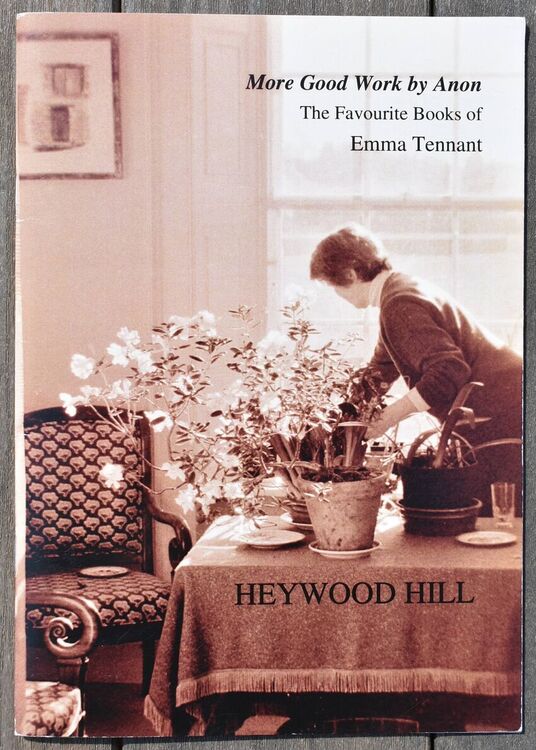 MORE GOOD WORK BY ANON The Favouite Books Of Emma Tennant