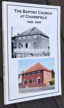 The Baptist Church At Charsfield 1808-2008
