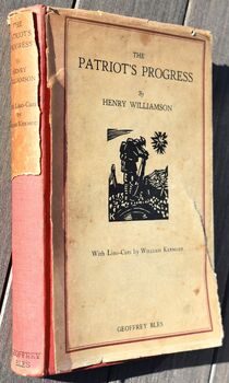 THE PATRIOT'S PROGRESS Being The Vicissitudes Of Pte John Bullock