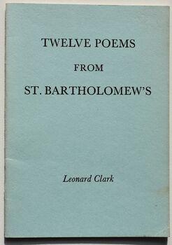 Twelve Poems From St Bartholomew's