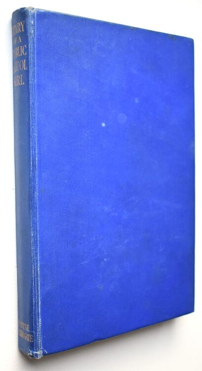 THE DIARY OF A PUBLIC SCHOOL GIRL And Other Documents