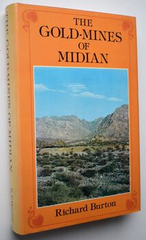 THE GOLD-MINES OF MIDIAN And The Ruined Midianite Cities (1878)