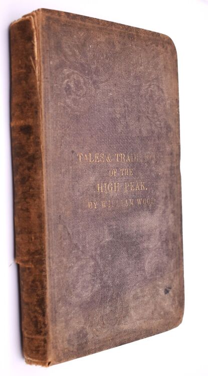 Tales And Traditions Of The High Peak