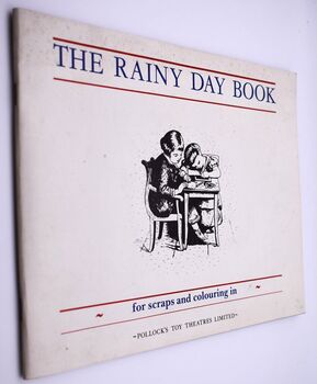 THE RAINY DAY BOOK For Scraps And Colouring In
