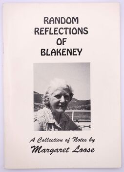 RANDOM REFLECTIONS OF BLAKENEY A Collection Of Notes