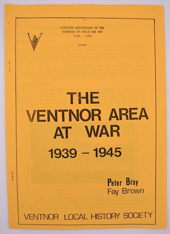 The Ventnor Area At War 1939-1945