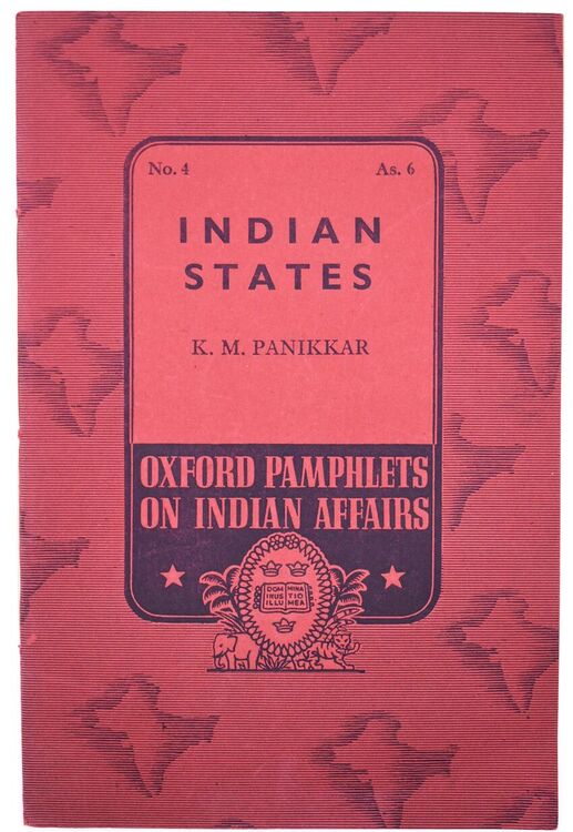 Indian States [Oxford Pamphlets On Indian Affairs No.4]