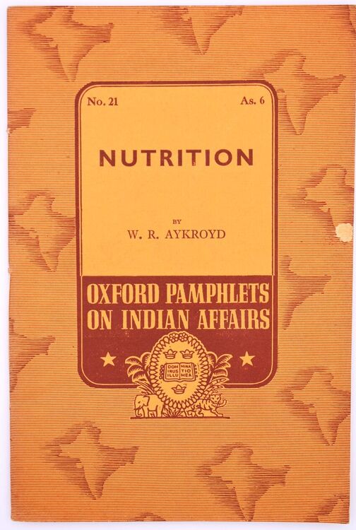 Nutrition [Oxford Pamphlets On Indian Affairs No.21]
