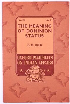 The Meaning Of Dominion Status [Oxford Pamphlets On Indian Affairs No.24]