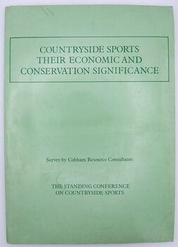 COUNTRYSIDE SPORTS Their Economic And Conservation Significance