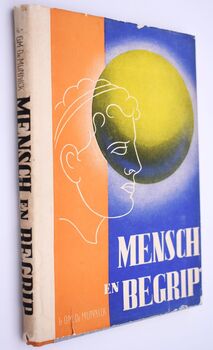 MENSCH EN BEGRIP Onstaan En Leven Der Menschheid