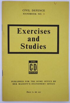 CIVIL DEFENCE HANDBOOK No.3 Exercises And Studies