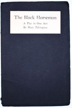 THE BLACK HORSEMAN A Play In One Act