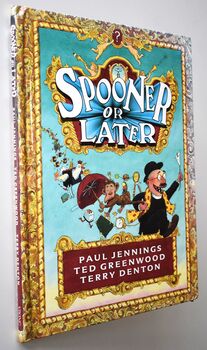 Spooner Or Later