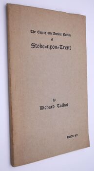 The Church And Ancient Parish Of Stoke-Upon-Trent