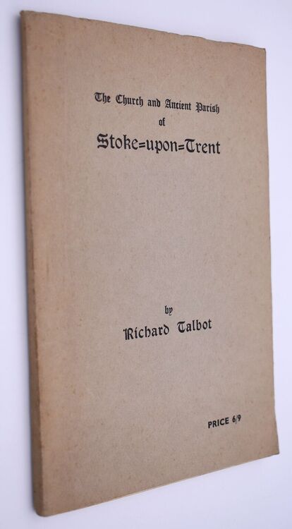 The Church And Ancient Parish Of Stoke-Upon-Trent
