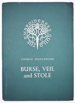 Burse, Veil And Stole [Church Needlework 3]