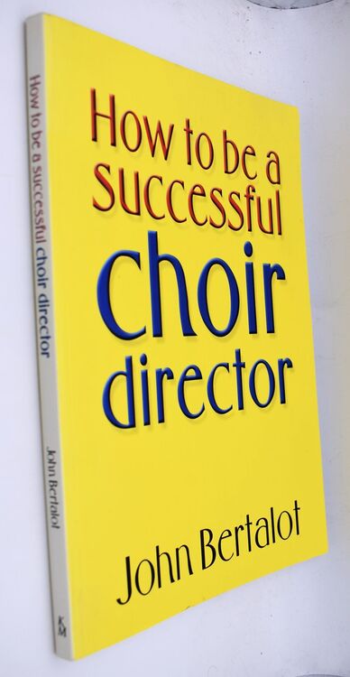 How To Be A Successful Choir Director