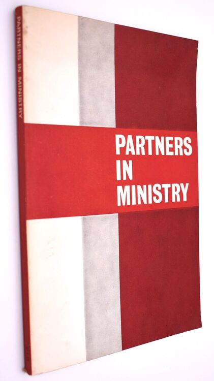PARTNERS IN MINISTRY Being The Report Of The Commission On The Deployment And Payment Of The Clergy