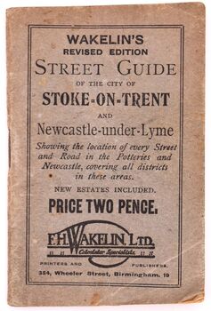 Wakelin's Street Guide To The City Of Stoke-On-Trent And Newcastle-Under-Lyme