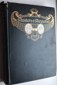THE MASTERS OF MEZZOTINT The Men And Their Work [With MSS Letter]