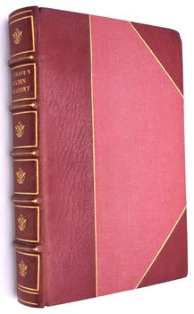 THE GOLDEN TREASURY Of The Best Songs And Lyrical Poems In The English Language [Fine Binding]
