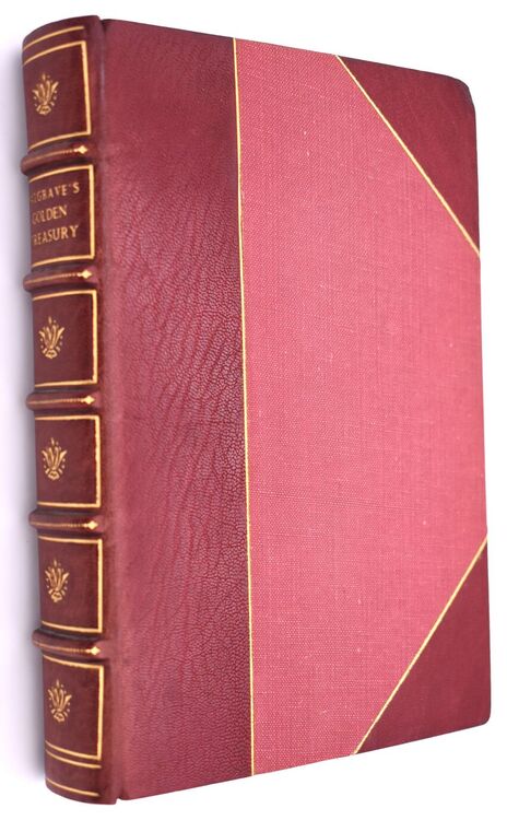 THE GOLDEN TREASURY Of The Best Songs And Lyrical Poems In The English Language [Fine Binding]