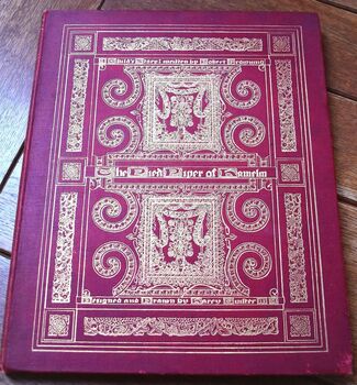 THE PIED PIPER OF HAMELIN A Child's Story Set Forth In A Series Of Designs And Decorative Borders By Harry Quilter A Barrister At Law And Written In Ornamental Text By Mary His Wife