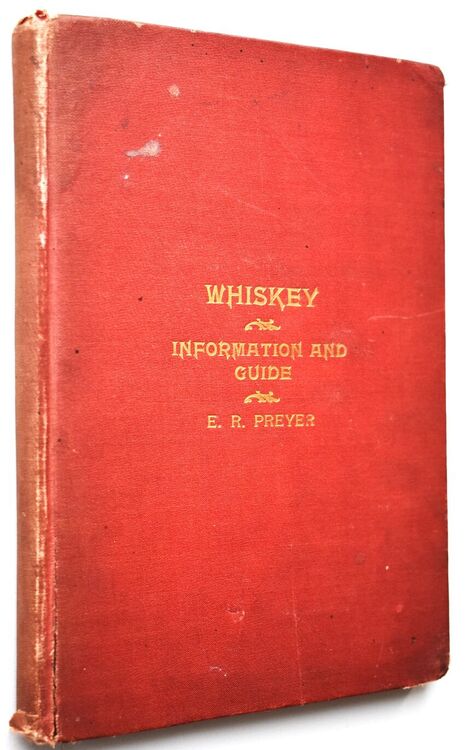 Preyer's Information And Guide For The Liquor Business