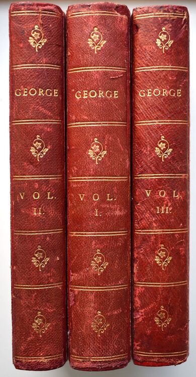 GEORGE A Story In Drab And Scarlet [3 vols]