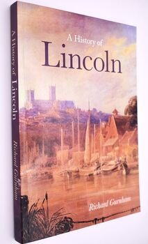 A History Of Lincoln